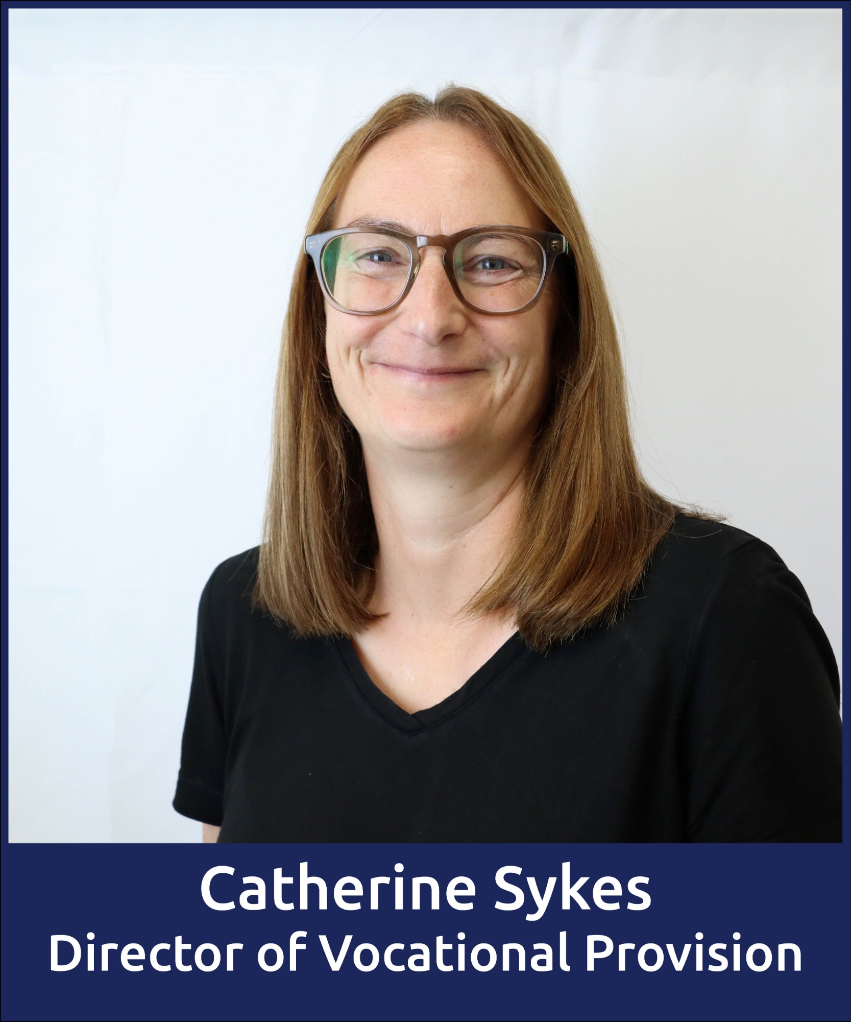 Catherine Sykes Director of Vocational Provision
